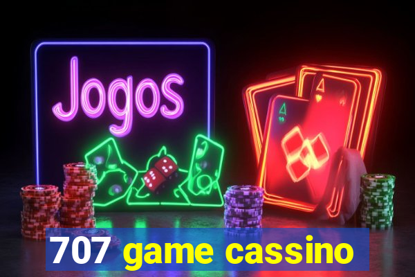 707 game cassino